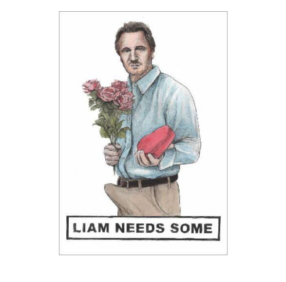 Card Liam Needs Some